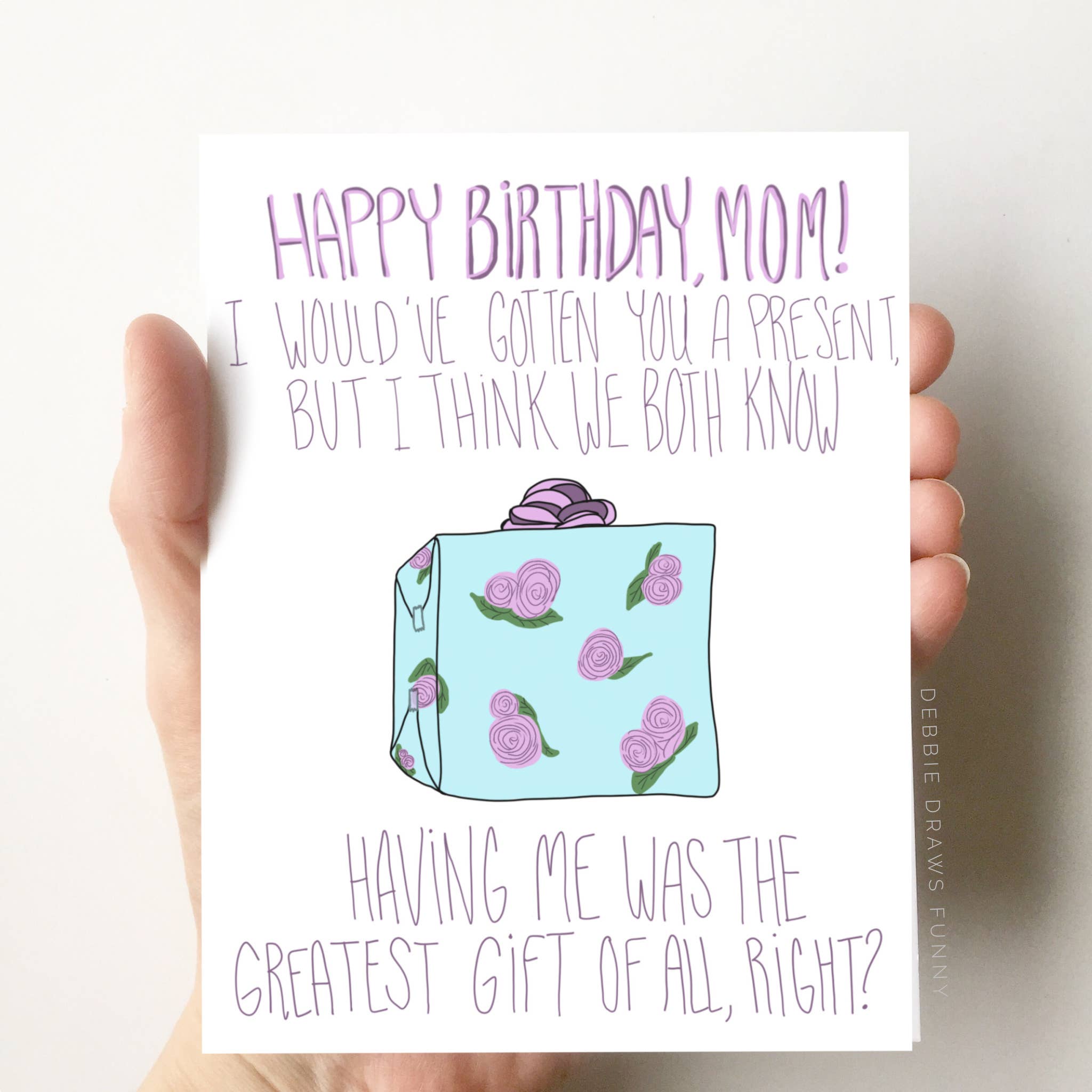 Happy Birthday Mom Funny Birthday Card